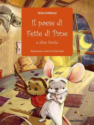 cover image of Il paese di fette di pane e altre favole